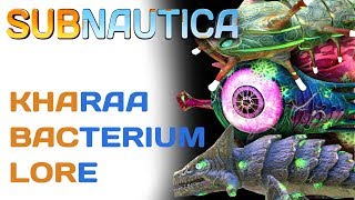 Subnautica Lore: Kharaa Bacterium | Video Game Lore