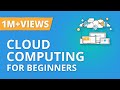 Cloud Computing For Beginners | What is Cloud Computing | Cloud Computing Explained | Simplilearn