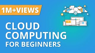 Cloud Computing Tutorial for Beginners | Cloud Computing Explained | Cloud Computing | Simplilearn