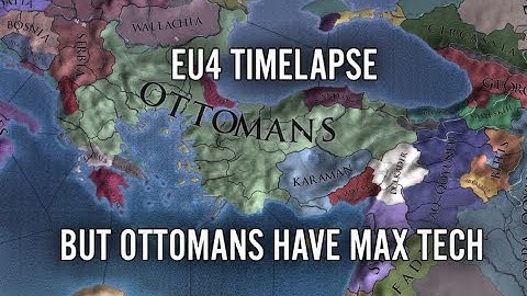 EU4 Timelapse But Ottomans Have Max Tech