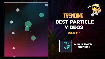 Best Particle Overlay Videos Part 1 🔥|(simple) Alight motion tutorial 😲|Master Tech ❣️