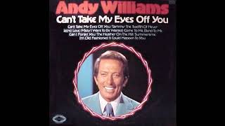 Can't Take My Eyes Off You (Crewe-Gaudio) Andy Williams Resimi
