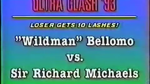 "Wildman" Bellomo vs Sir Richard Michaels