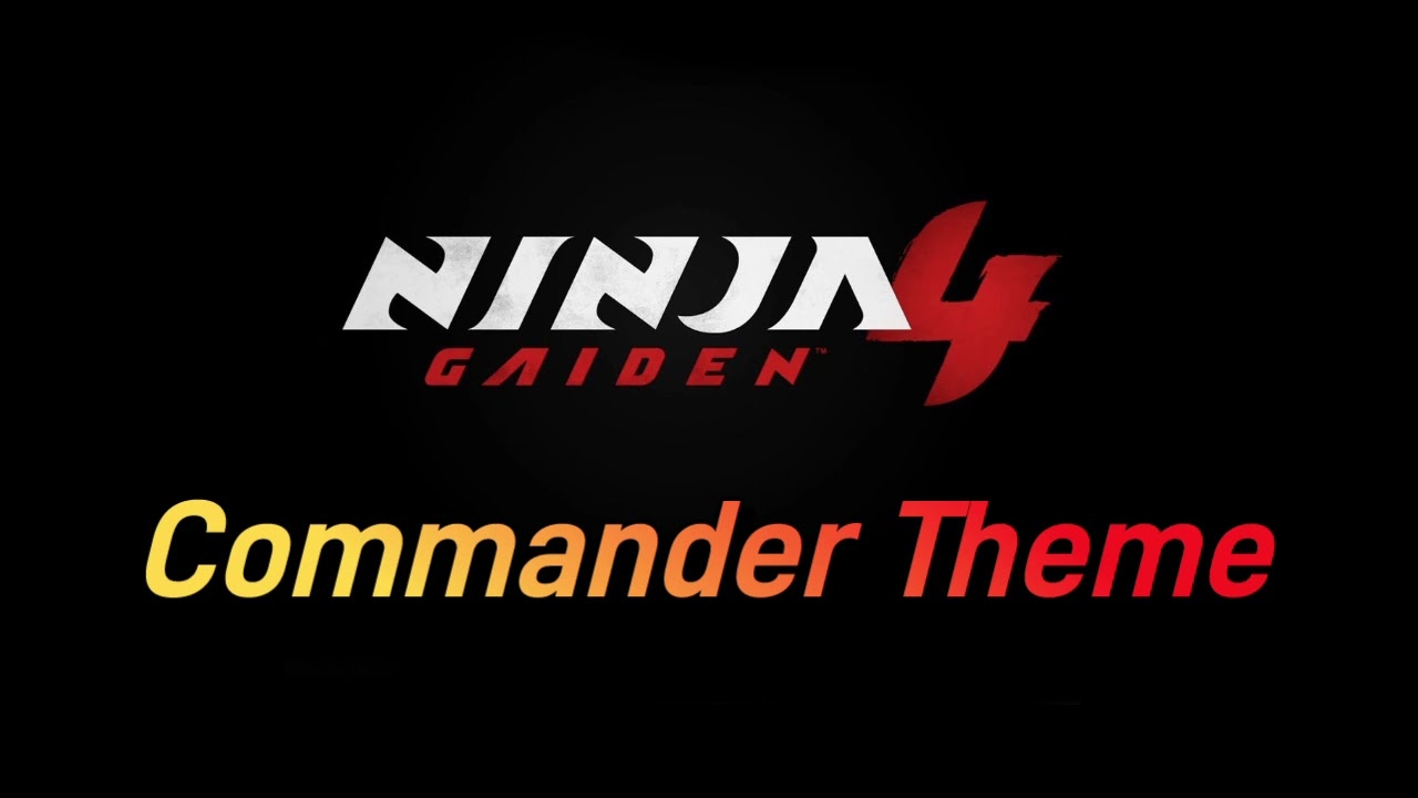 Ninja Gaiden 4: Commander Theme/Soundtrack 🤟 