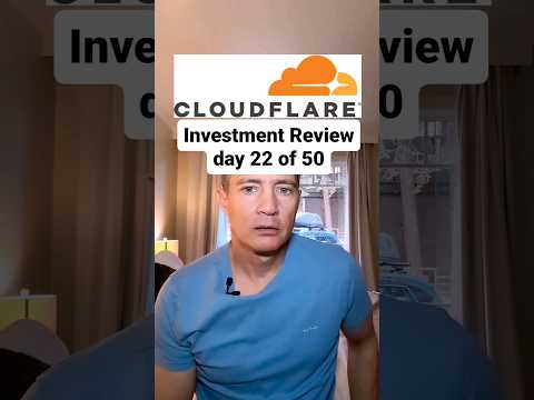 Investment Review day 22 of 50: Cloudflare $NET