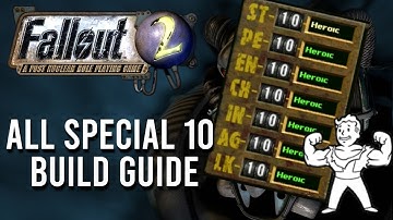 Fallout 2 - God Mode / SPECIAL 10 Character Build/Cheat Guide