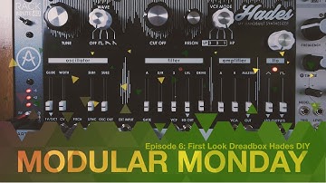Episode06 - First Look Dreadbox Hades DIY