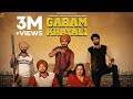 Garam Khyali : Inder Atwal Ft. Sruishty Maan | Desi Crew | Gurlez Akhtar | Latest Song 2020