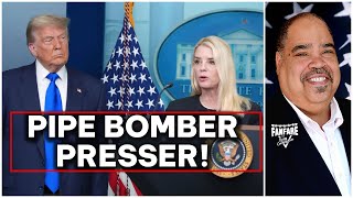 Pam Bondi And Kash Patel Hold DC J6 Pipe Bomber Arrest Press Conference