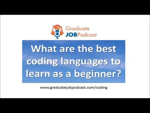 What are the best coding languages to learn as a beginner? - Graduate Job Podcast #72