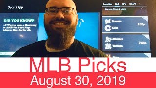 Mlb picks (8-30-19) | part 2 of major league baseball expert
predictions vegas lines & odds