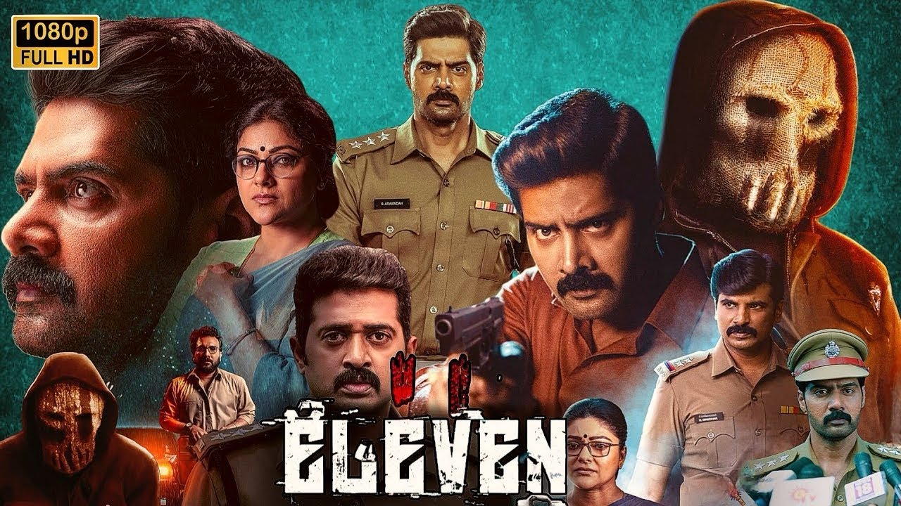 ELEVEN (2025) – FULL MOVIE | NAVEEN CHANDRA, REYAA HARI | D. IMMAN | LOKESH AJLS | REVIEW & FACTS