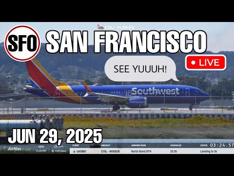 KSFO LIVE | JUNE 29, 2025 | SAN FRANCISCO AIRPORT PLANE SPOTTING LIVE IRL