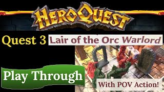 HeroQuest (2021): Quest 3 - Lair of the Orc Warlord