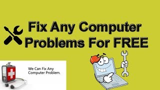 Fix Any Computer Problems For Free 2018 Best Way To Fix Errors