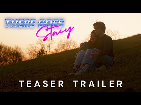 There Goes Stacy - Teaser Trailer