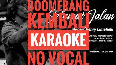 KEMBALI - BOOMERANG KARAOKE NO VOCAL NEW VERSION