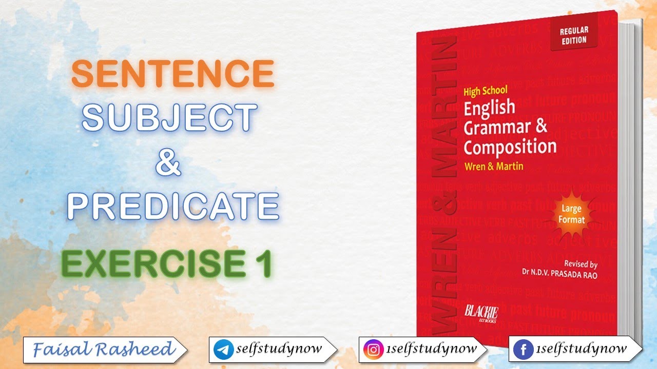 WREN AND MARTIN CLASS 1 | SENTENCE | & | SUBJECT & PREDICATE | ENGLISH ...