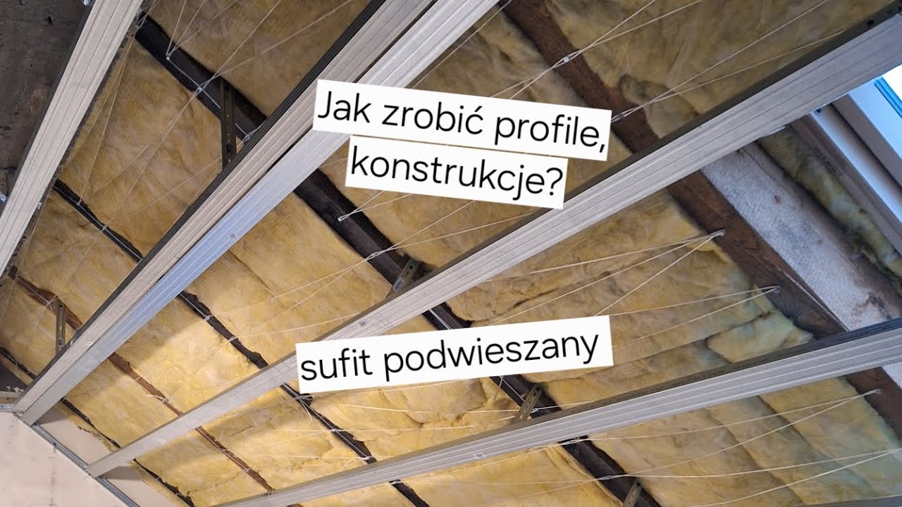 Jak Zrobic Konstrukcje Pod Sufit Podwieszany