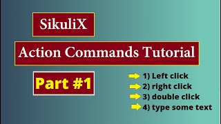 SikuliX Action Commands Tutorial Part#1 | SikuliX IDE Tutorial for Beginners screenshot 3