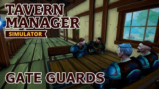 Tavern Manager Simulator Special #3 | Gate Guards