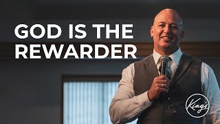 God Is The Rewarder | Pastor Daniel Bracken