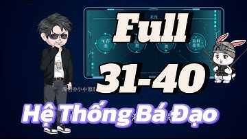 Full 31-40 | Cậu Bé Bán Gas Sở Hữu Hệ Thống Buôn Bán Vũ Khế  | Anh Tóc Bạc 93
