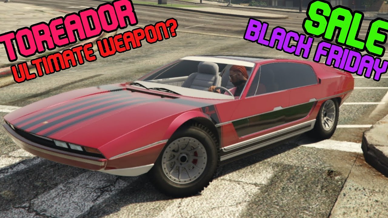 GTA V SALE Toreador Review Black Friday 2022 Weapons 