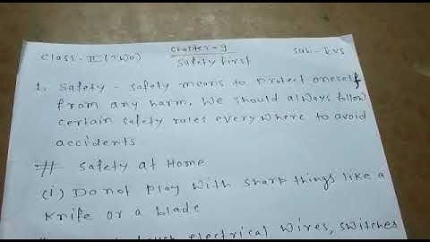 Class 2, EVS, Chapter-9, Safety first, DATE- 15.07.2020, BY- RAKESH KUMAR, RSMPS