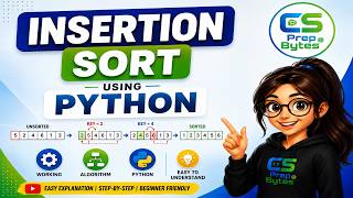 Insertion Sort Using Python | Algorithm, Dry Run & Python Program | Easy Tutorial for Beginners