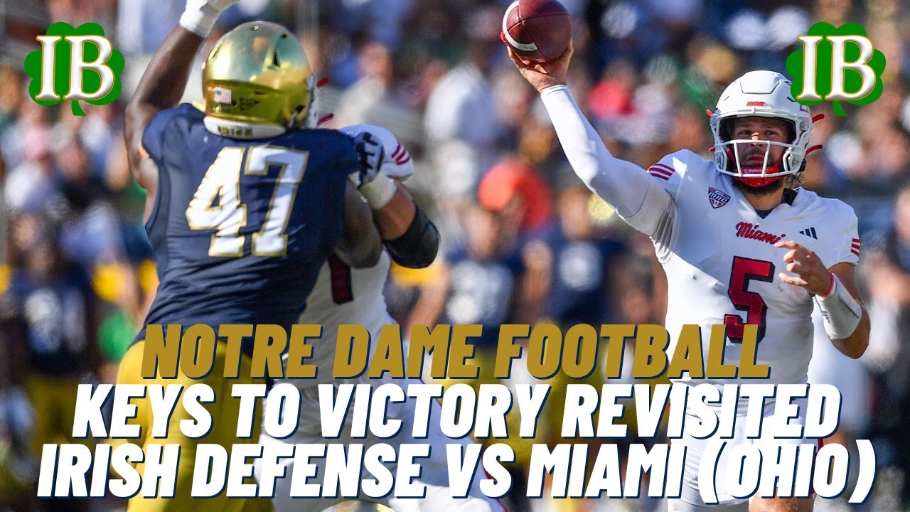 Keys To Victory Revisited Notre Dame Defense Vs Miami Ohio YouTube keys-to-victory-revisited-notre-dame-defense-vs-miami-ohio-youtube