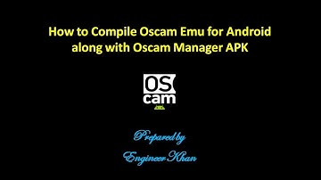 How to Compile Oscam Emu for Android along with Oscam Manager APK
