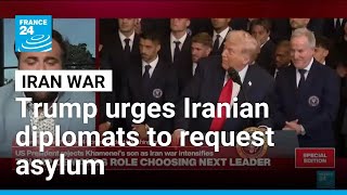 Trump Urges Iranian Diplomats Around The World To Request Asylum France 24 English