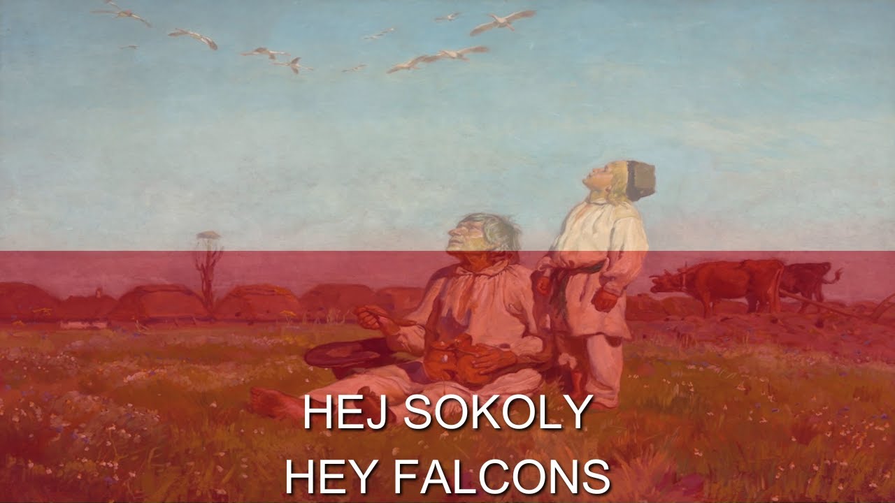 Polish Folk Song - Hej, sokoły / Hey, falcons Polish Folk Song - Hej, sokoły / Hey, falcons