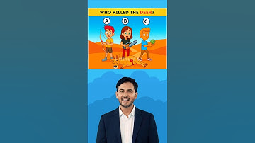 Who killed the deer? IQ Test 🤔 Only 5% Will Guess Correctly! #shorts #challenge