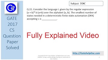 GATE 2017 CS Q22. Consider the language L given by the regular expression (a + b)* b (a+b)
