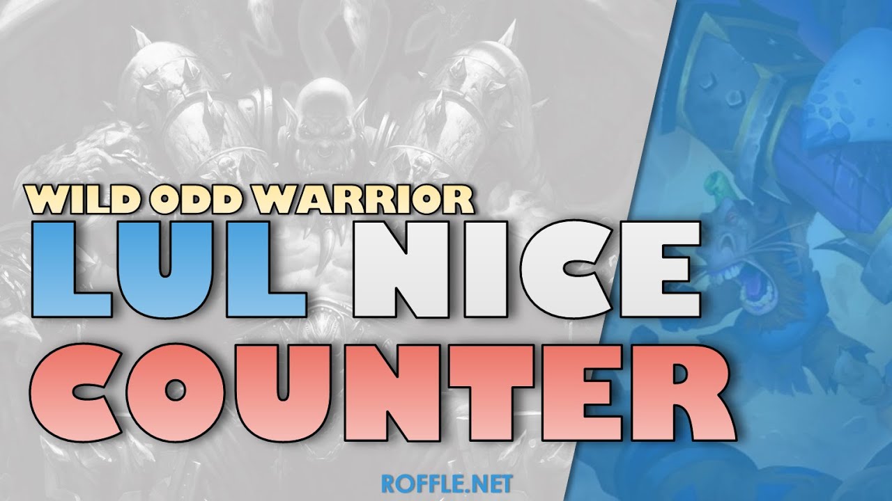 Hearthstone | LUL Nice Counterqueue | Wild Odd Warrior | Rastakhan's Rumble | Legend Gameplay