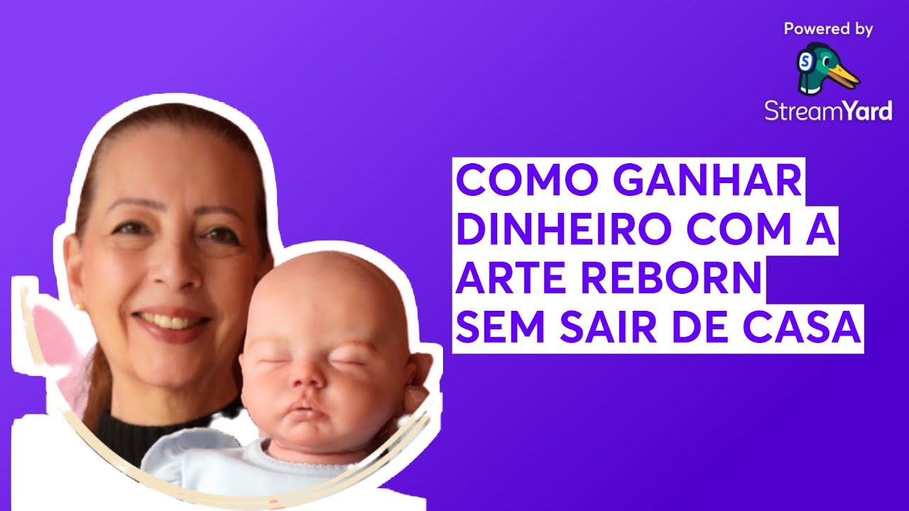 COMO GANHAR DINHEIRO COM A ARTE REBORN SEM SAIR DE CASA