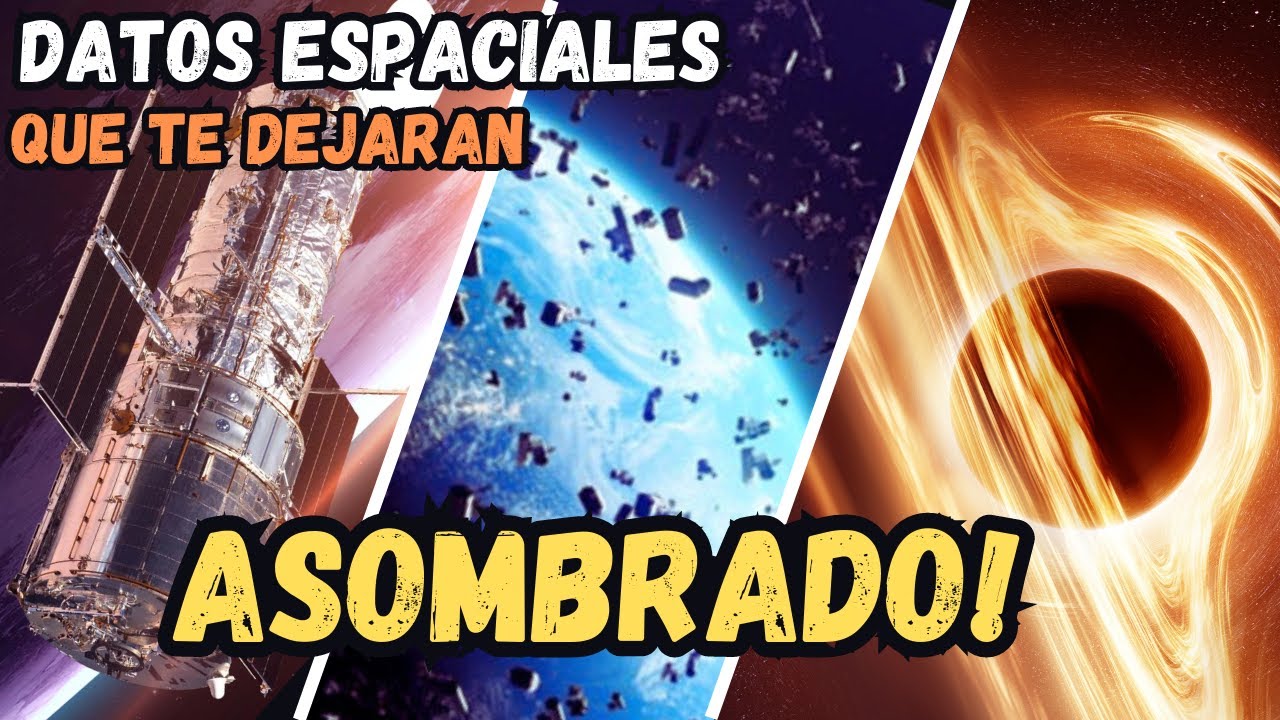 Increíbles Datos Curiosos Sobre el Espacio que te Dejarán Asombrado! # ...