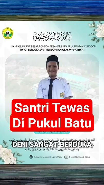 💔 Tragis! #santri  di Bogor Diduga Dianiaya Hingga Tewas