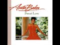 Anita Baker - Sweet Love (1986) HQ