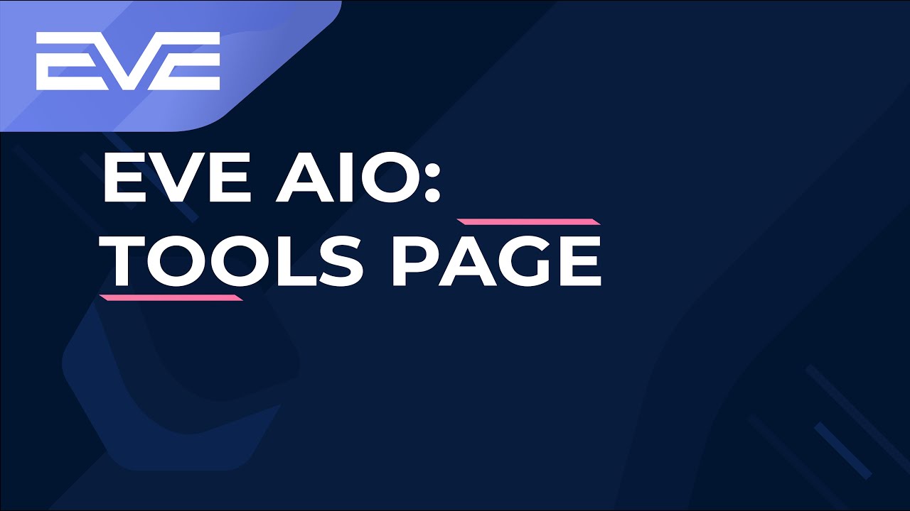 EveAIO Tools Page Tutorial