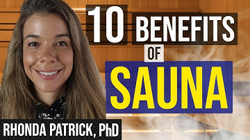 Sauna Benefits Deep Dive and Optimal Use with Dr. Rhonda Patrick & MedCram