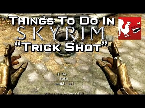 Things to do in: Skyrim - Trick Shot