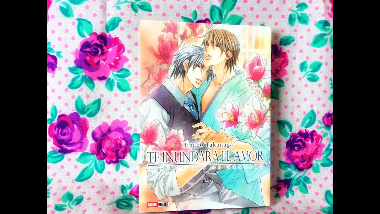 Reseña yaoi - Manga de Te inundará el amor (Kimi ga koi ni oboreru