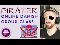   online danish group class pirates  