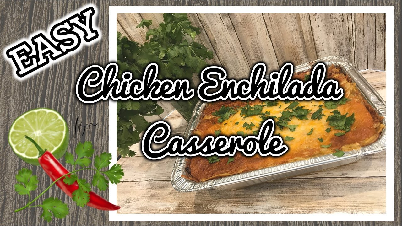 EASY Chicken Enchilada Casserole In the Kitchen with Kathleen Kelly