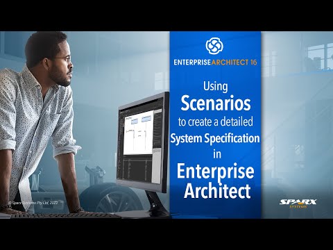 Using Scenarios to create a detailed System Specification in Enterprise Architect