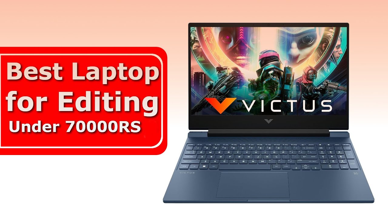 best laptop for editing under 70000rs YouTube