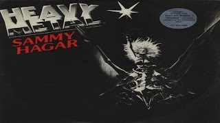 Video thumbnail of "Sammy Hagar - Heavy Metal (Remastered) HQ"